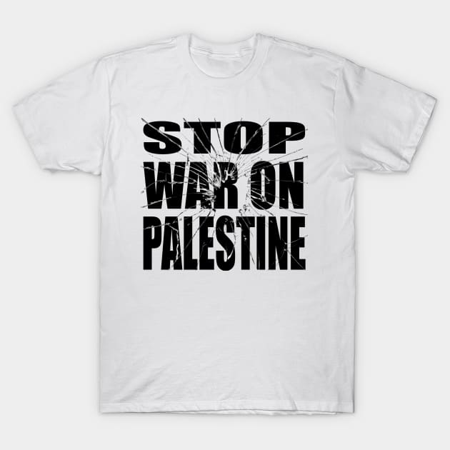 Stop war on Palestine T-Shirt by BoWoW-Shop